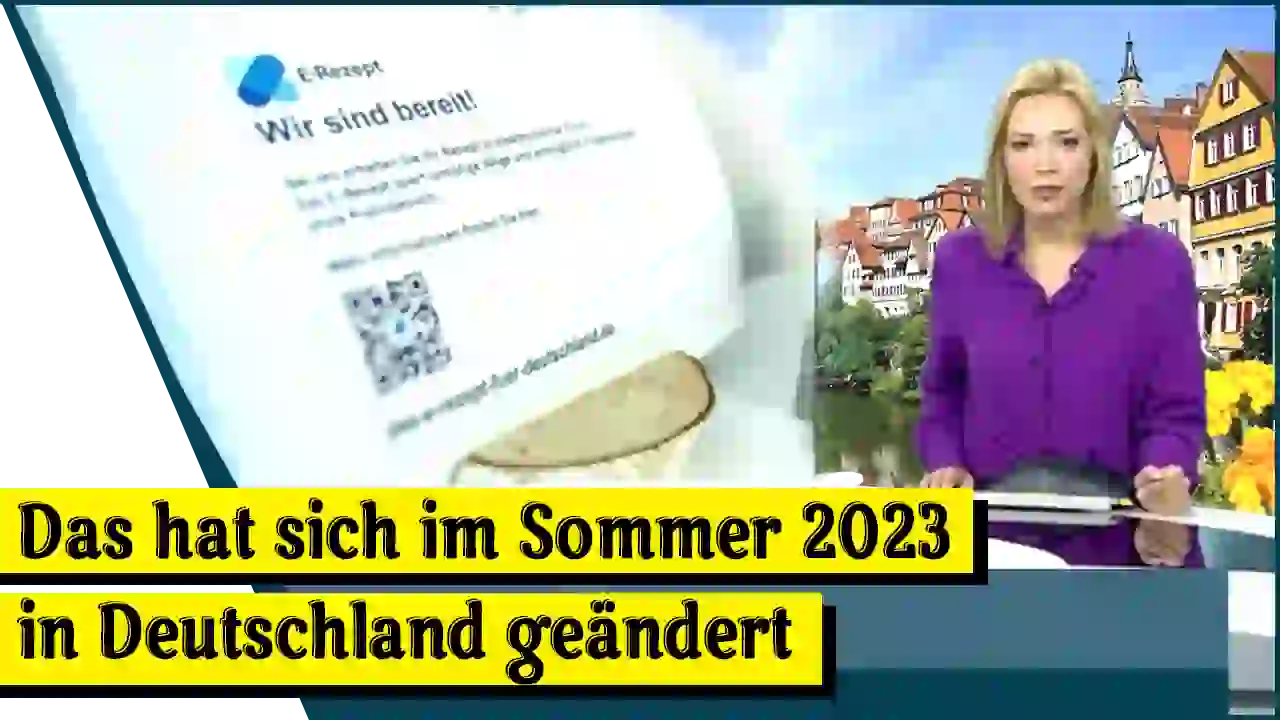 Das hat sich im Sommer 2023 in Deutschland geändert